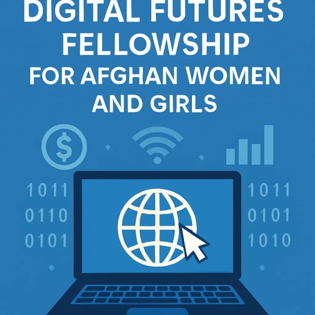 Digital Futures Fellowship for Afghan Women and Girls