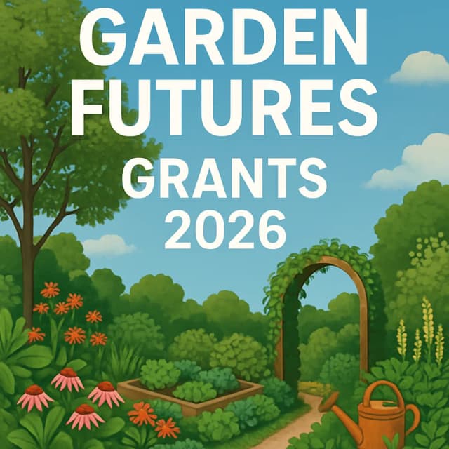 Garden Futures Grants 2026