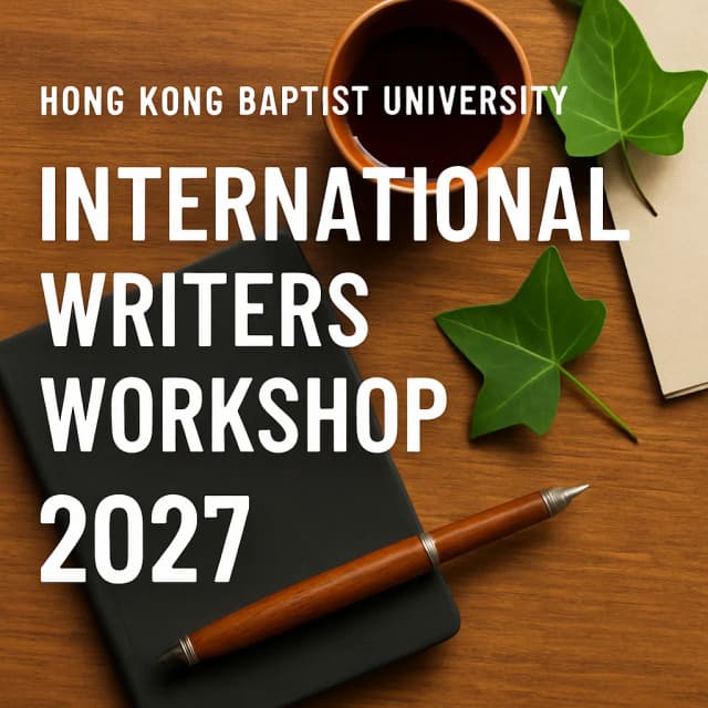 Hong Kong Baptist University - International Writers Workshop 2027
