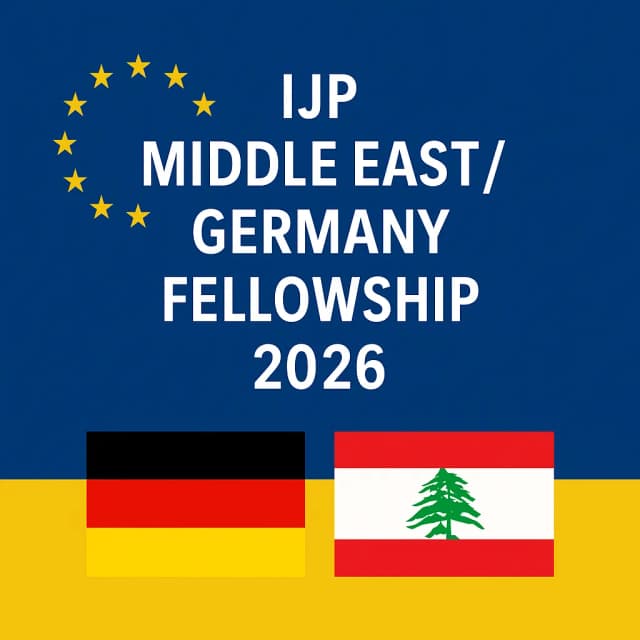 IJP Middle East / Germany Fellowship 2026