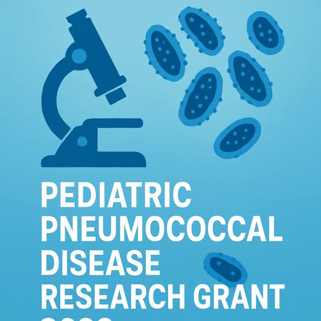 Pediatric Pneumococcal Disease Research Grant 2026