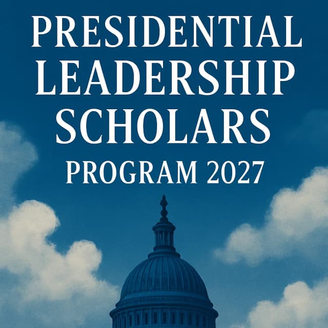 Presidential Leadership Scholars Program 2027