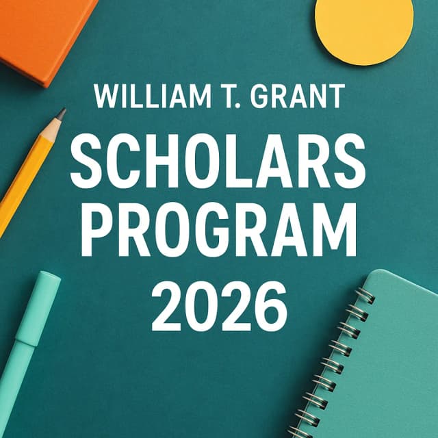 William T. Grant Scholars Program 2026
