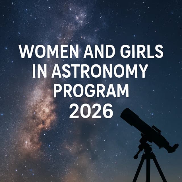 Women and Girls in Astronomy Program 2026